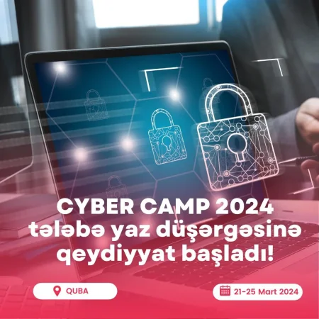 “CyberCamp 2024” yaz düşərgəsinin növbəti mövsümü təşkil olunacaq