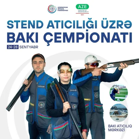 Stend atıcılığı üzrə Bakı Çempionatına start verilib