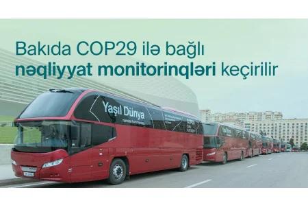 Bakıda COP29-la bağlı nəqliyyatın idarə edilməsi üzrə monitorinqlər aparılır